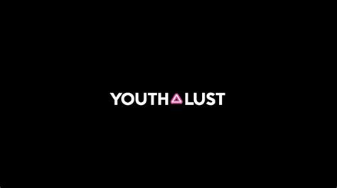 youtlusth|Youth Lust – YouthLust